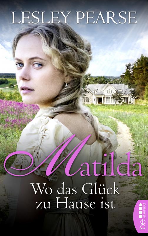 Cover-Bild Matilda - Wo das Glück zu Hause ist