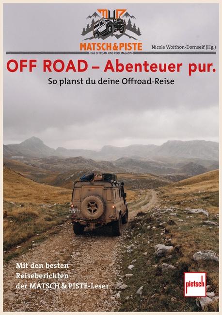 Cover-Bild MATSCH&PISTE OFF ROAD - Abenteuer pur.