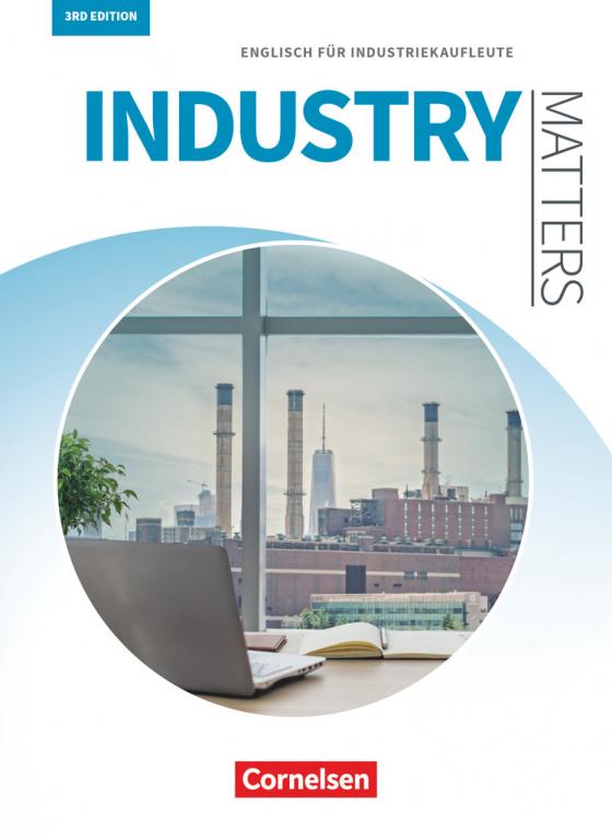 Cover-Bild Matters Wirtschaft - Englisch für kaufmännische Ausbildungsberufe - Industry Matters 3rd edition - A2-B2