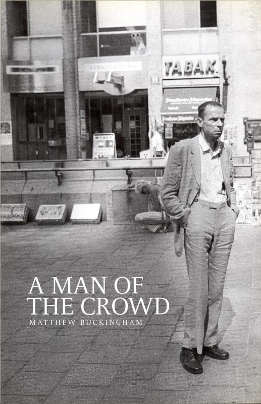 Cover-Bild Matthew Buckingham - A Man in the Crowd