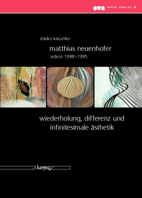 Cover-Bild MATTHIAS NEUENHOFER: Videos 1988-1995