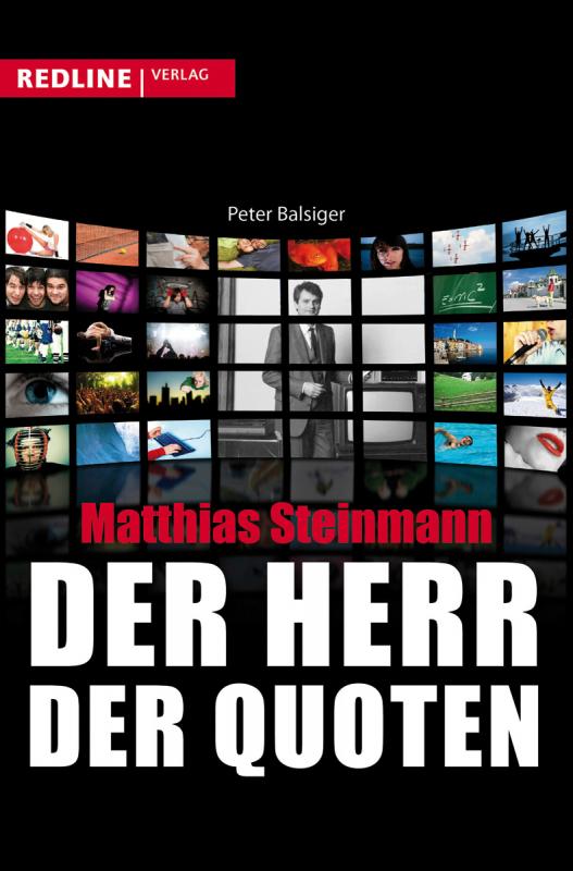 Cover-Bild Matthias Steinmann - Der Herr der Quoten