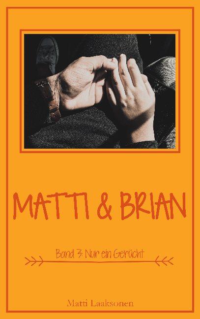 Cover-Bild Matti & Brian 3: Nur ein Gerücht