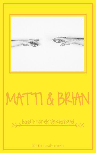 Cover-Bild Matti & Brian 4: Nur ein Versteckspiel