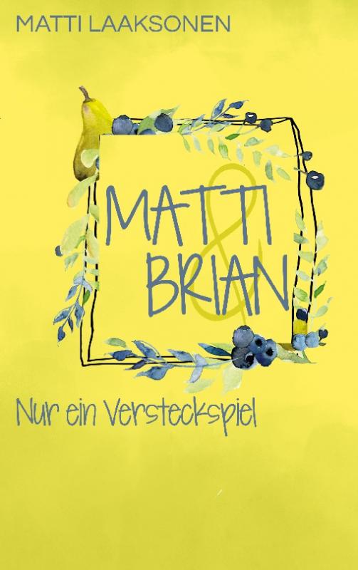 Cover-Bild Matti & Brian 4: Nur ein Versteckspiel