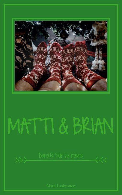 Cover-Bild Matti & Brian 5: Nur zu Hause