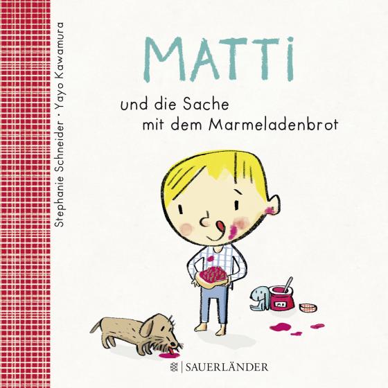 Cover-Bild Matti und die Sache mit dem Marmeladenbrot