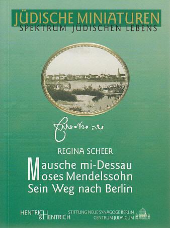 Cover-Bild Mausche mi-Dessau. Moses Mendelssohn