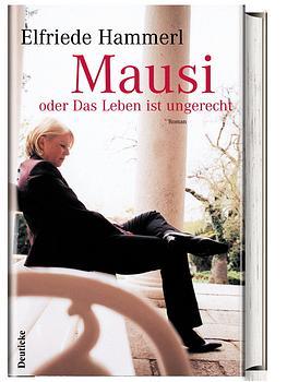 Cover-Bild Mausi oder Das Leben ist ungerecht