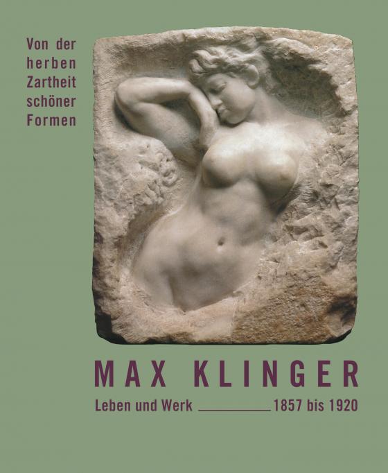 Cover-Bild Max Klinger - Leben und Werk 1857 bis 1920