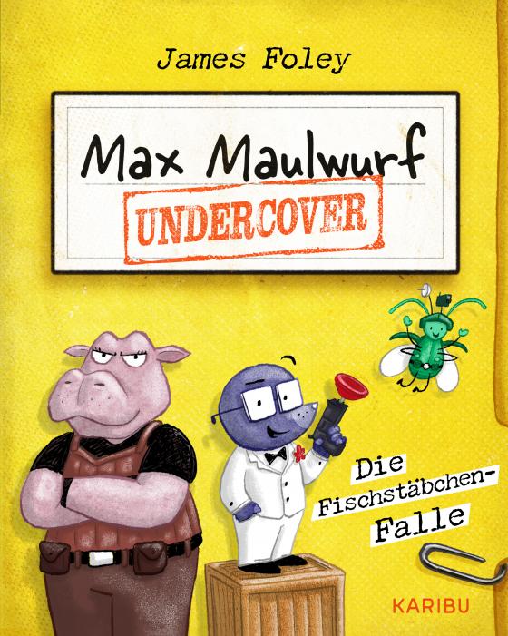 Cover-Bild Max Maulwurf undercover (Band 1) – Die Fischstäbchen-Falle