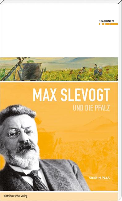 Cover-Bild Max Slevogt und die Pfalz