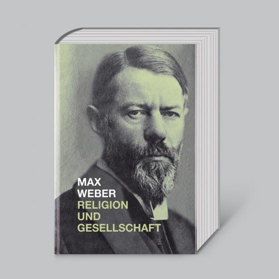 Cover-Bild Max Weber, Religion und Gesellschaft