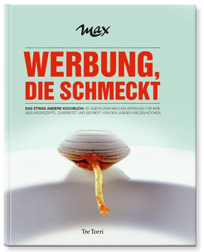 Cover-Bild MAX - Werbung, die schmeckt