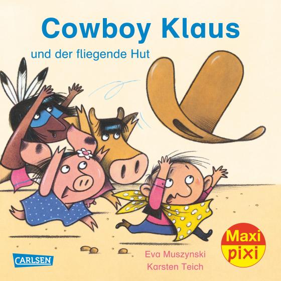 Cover-Bild Maxi Pixi 218: Cowboy Klaus und der fliegende Hut
