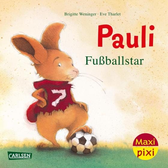 Cover-Bild Maxi Pixi 449: Pauli Fußballstar