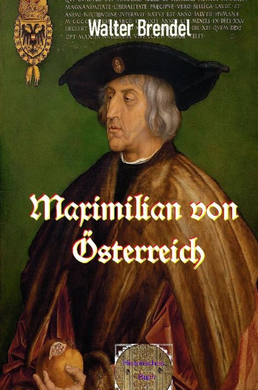 Cover-Bild Maximilian von Öesterreich