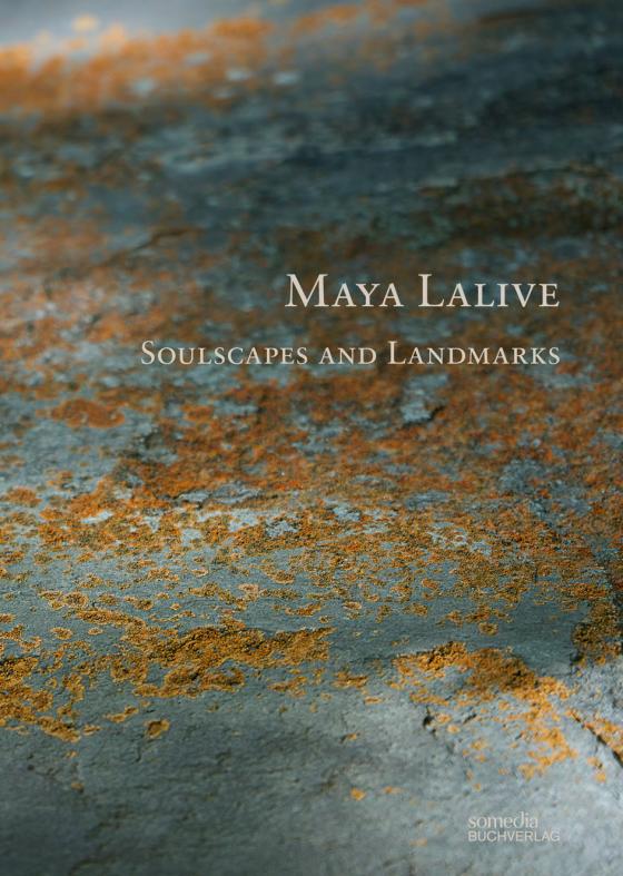 Cover-Bild Maya Lalive | Soulscapes and Landmarks