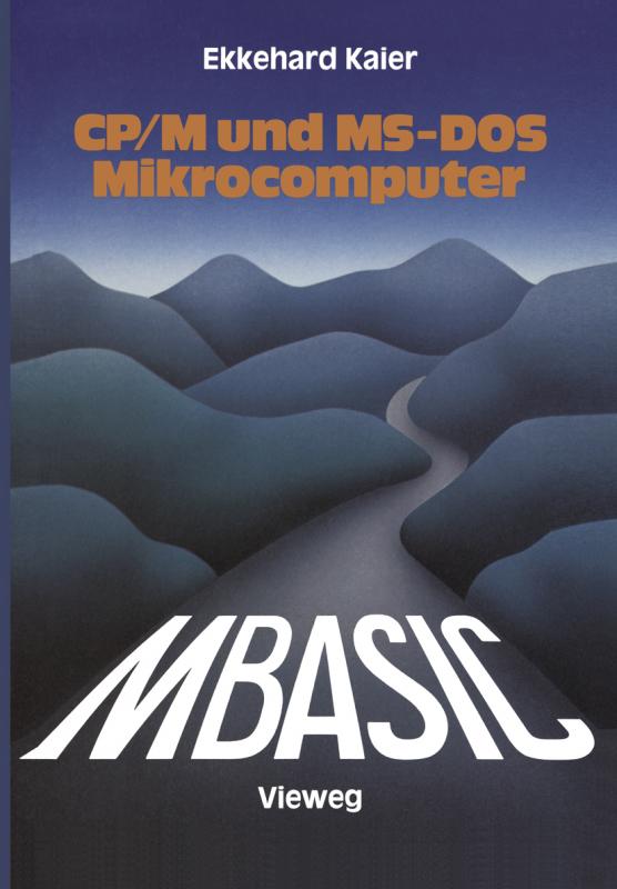 Cover-Bild MBASIC-Wegweiser für Mikrocomputer unter CP/M und MS-DOS