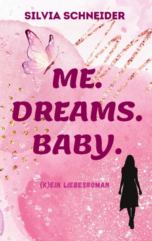 Cover-Bild Me. Dreams. Baby.