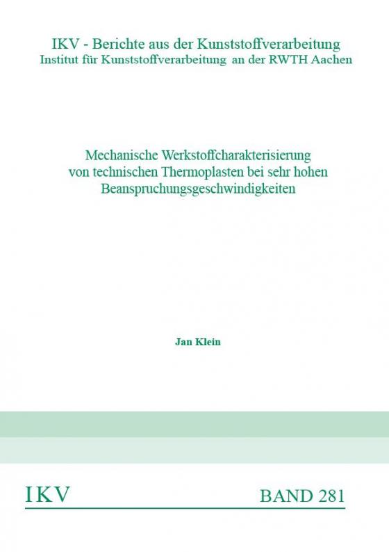 Cover-Bild Mechanische Werkstoffcharakterisierung von technischen Thermoplasten bei sehr hohen Beanspruchungsgeschwindigkeiten