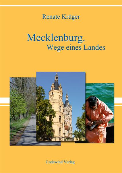 Cover-Bild Mecklenburg. Wege eines Landes