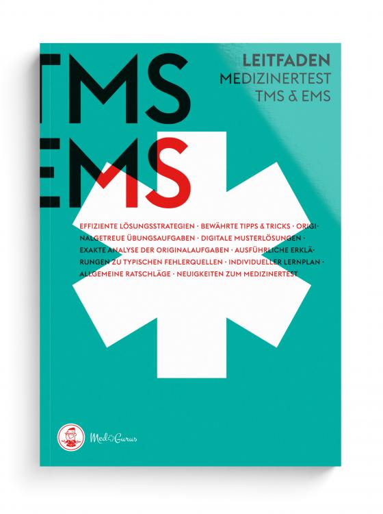 Cover-Bild MedGurus TMS & EMS Vorbereitung 2025 - Leitfaden - Bearbeitungsstrategien & Übungsaufgaben zu allen Untertests des Medizinertests TMS und EMS - Erfolgreich ins Medizinstudium