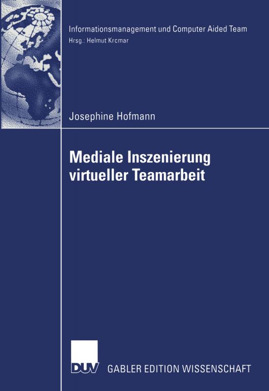 Cover-Bild Mediale Inszenierung virtueller Teamarbeit