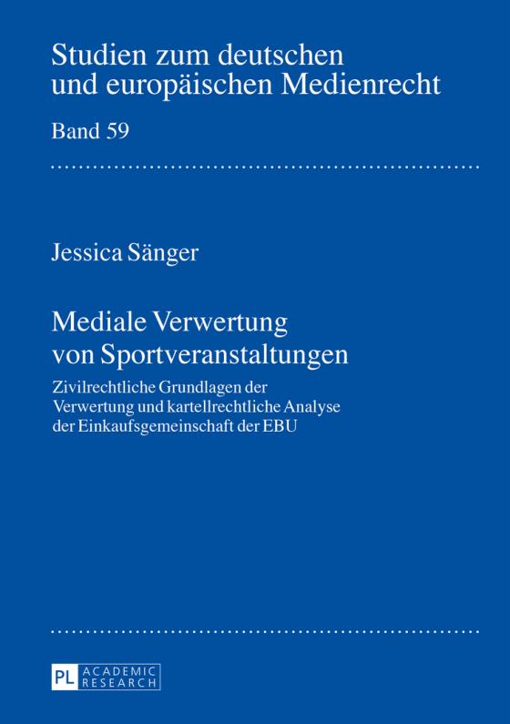 Cover-Bild Mediale Verwertung von Sportveranstaltungen