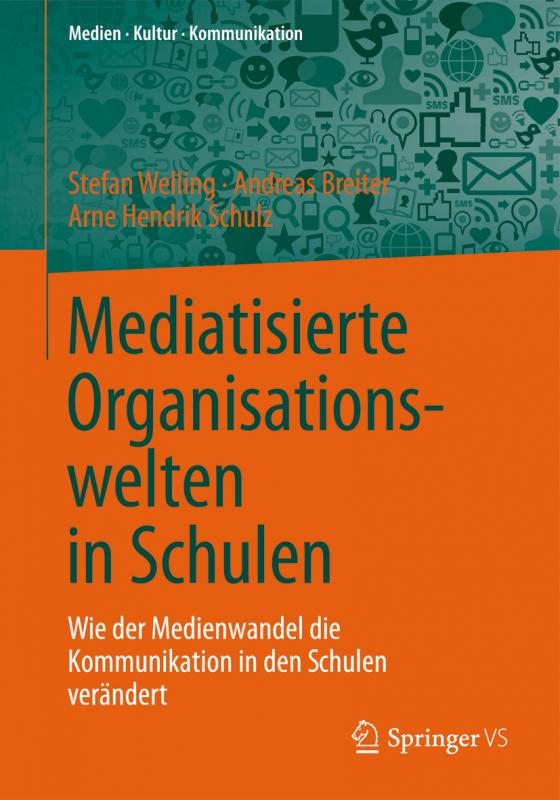 Cover-Bild Mediatisierte Organisationswelten in Schulen