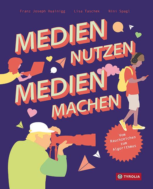 Cover-Bild Medien nutzen – Medien machen