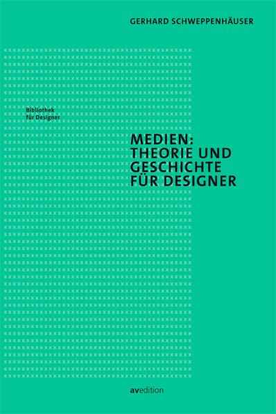 Cover-Bild Medien: Theorie und Geschichte für Designer