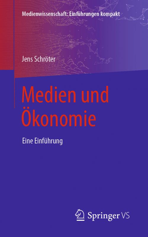 Cover-Bild Medien und Ökonomie