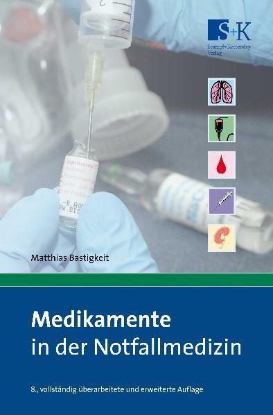 Cover-Bild Medikamente in der Notfallmedizin