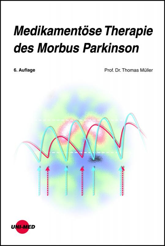 Cover-Bild Medikamentöse Therapie des Morbus Parkinson