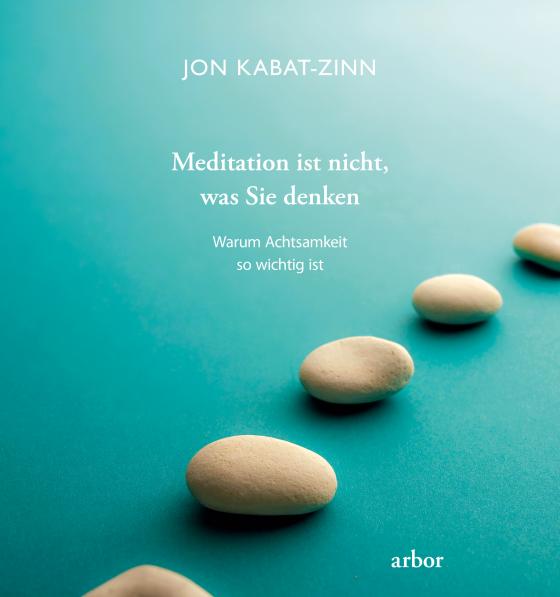 Cover-Bild Meditation ist nicht, was Sie denken