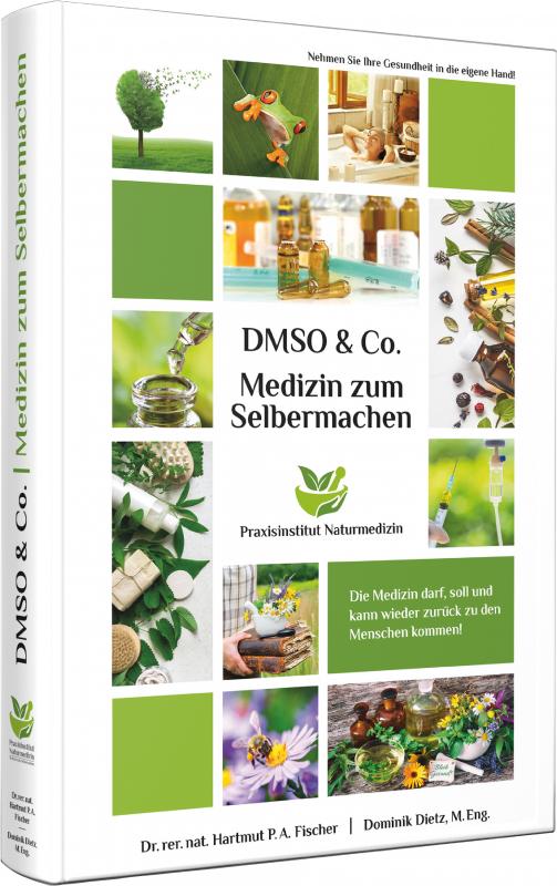 Cover-Bild Medizin zum Selbermachen mit DMSO & Co.