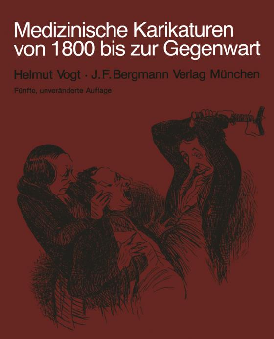 Cover-Bild Medizinische Karikaturen von 1800 bis zur Gegenwart