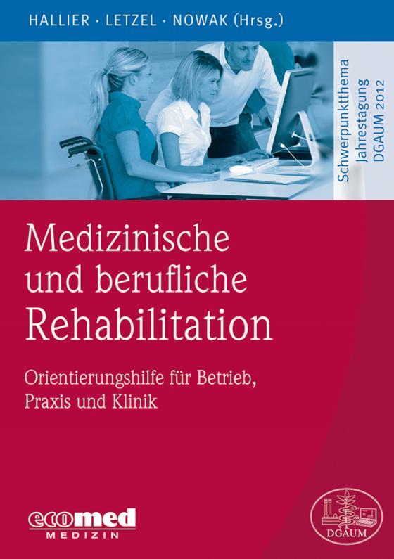 Cover-Bild Medizinische und berufliche Rehabilitation