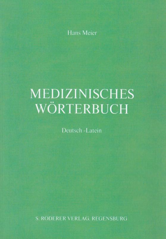 Cover-Bild Medizinisches Wörterbuch Deutsch-Latein