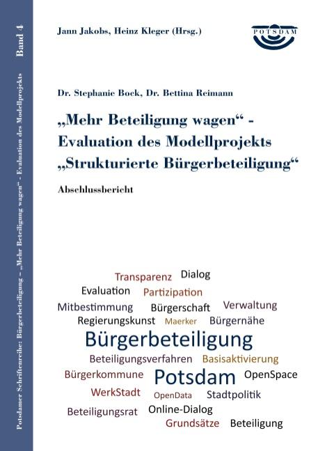 Cover-Bild Mehr Beteiligung wagen - Evaluation des Modellprojekts Strukturierte Bürgerbeteiligung