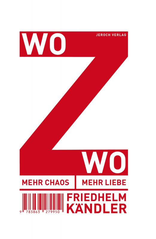 Cover-Bild Mehr Chaos, mehr Liebe / WoZwo