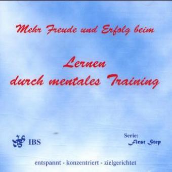 Cover-Bild Mehr Freude und Erfolg beim Lernen durch mentales Training