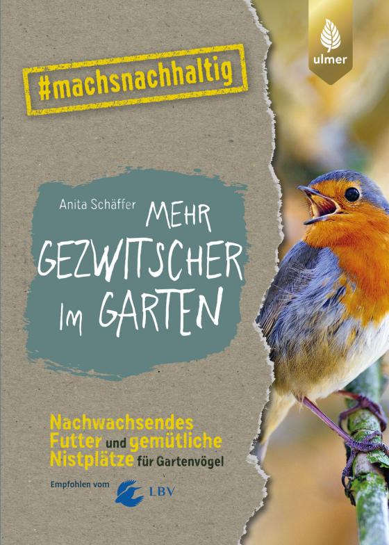 Cover-Bild Mehr Gezwitscher im Garten