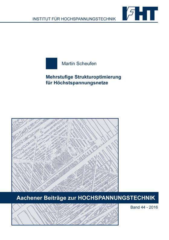 Cover-Bild Mehrstufige Strukturoptimierung für Höchstspannungsnetze