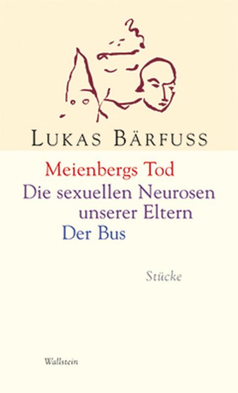 Cover-Bild Meienbergs Tod / Die sexuellen Neurosen unserer Eltern / Der Bus