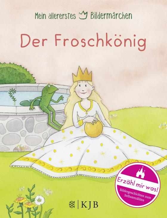 Cover-Bild Mein allererstes Bildermärchen. Der Froschkönig