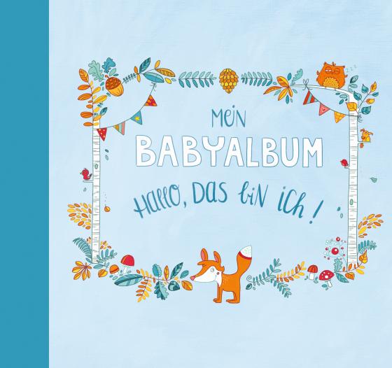 Cover-Bild Mein Babyalbum – Hallo, das bin ich! (Jungen)