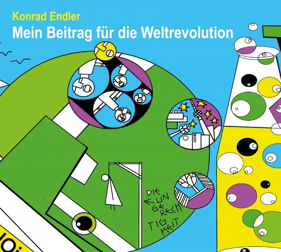 Cover-Bild Mein Beitrag für die Weltrevolution