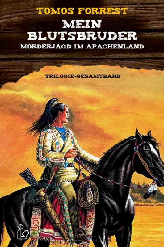 Cover-Bild MEIN BLUTSBRUDER - MÖRDERJAGD IM APACHENLAND